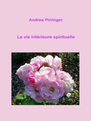 cover image of La vie intérieure spirituelle